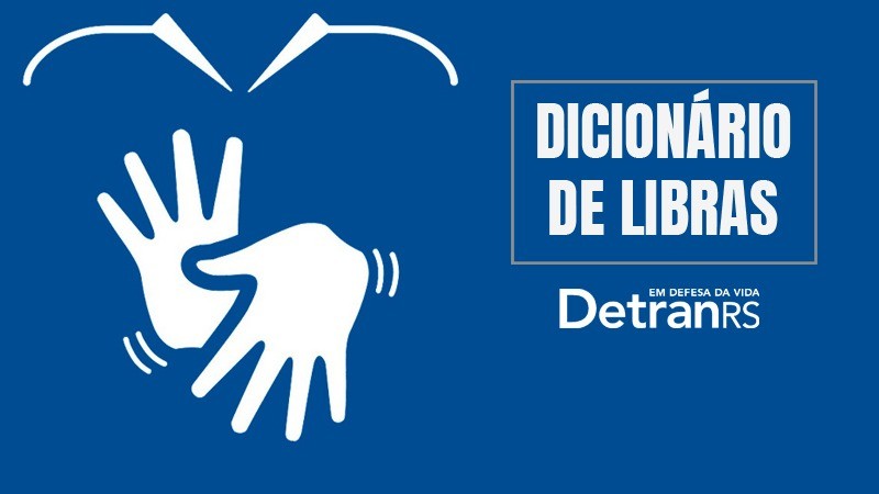 Dicionário Libras DetranRS