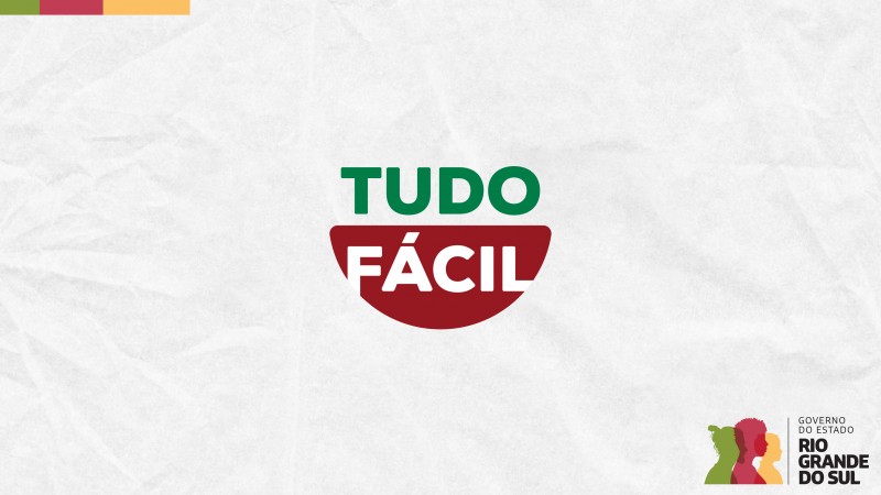 Card em fundo cinza com a logomarca colorida do Tudo F&aacute;cil ao centro. No canto inferior direito do Card est&aacute; a logomarca utilizada pela gest&atilde;o 2023-2026 do governo do Rio Grande do Sul.